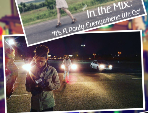 Within the Mix: “It’s A Party Everywhere We Go”
